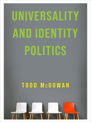 cover image of Universality and Identity Politics